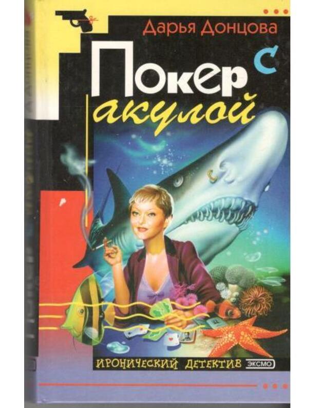 Poker s akuloi - Doncova Darja