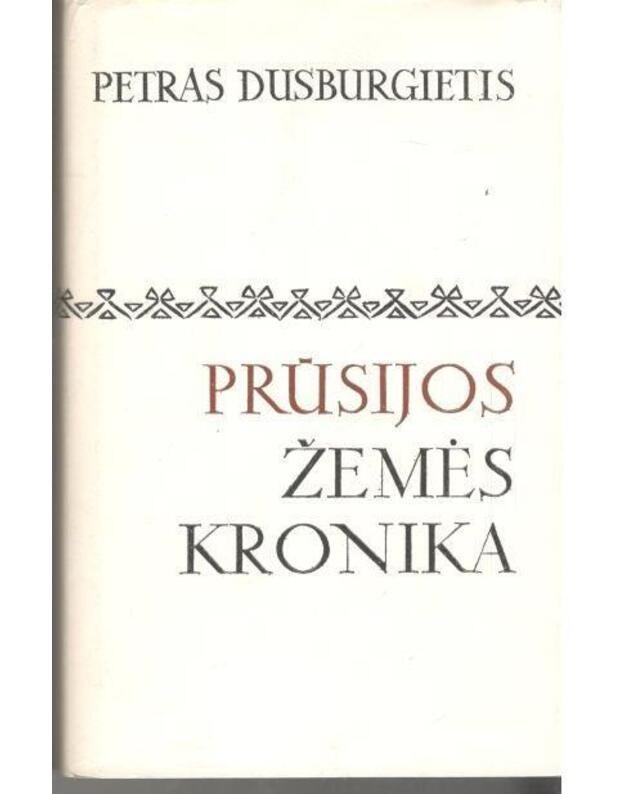 Prūsijos žemės kronika / Lituanistinė Biblioteka 23 - Petras Dusburgietis