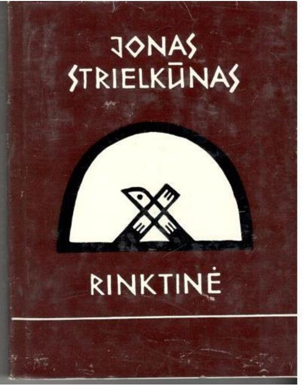 Rinktinė - Strielkūnas Jonas