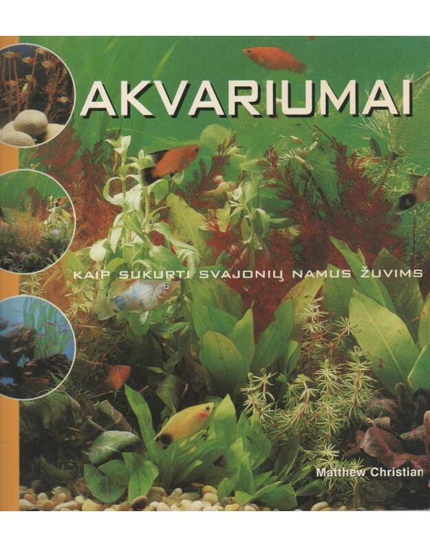 Akvariumai - Christian Matthew