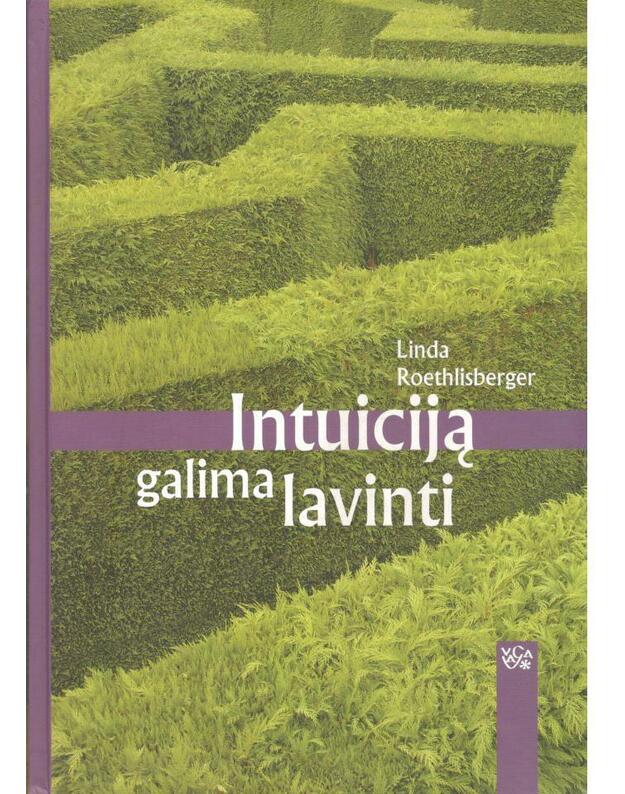 Intuiciją galima lavinti - Roethlisberger Linga