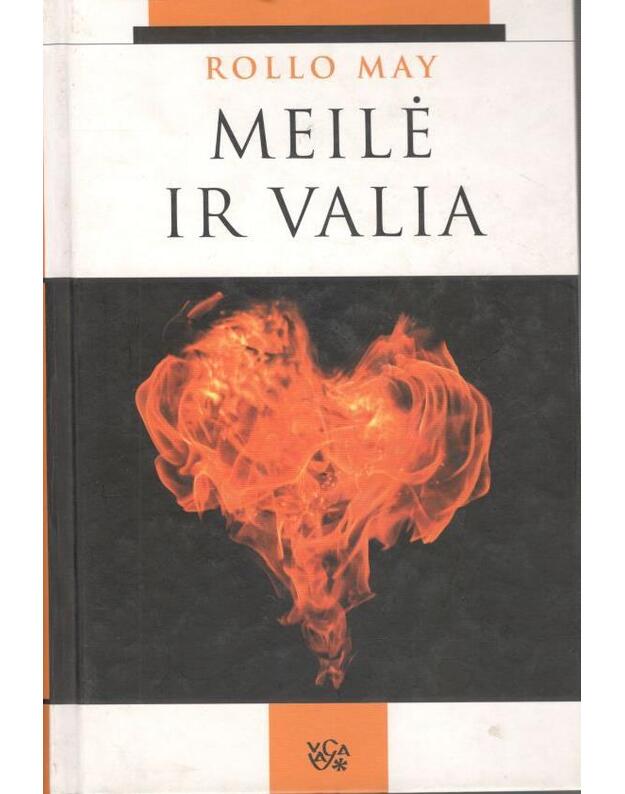 Meilė ir valia - May Rollo 1909-1994