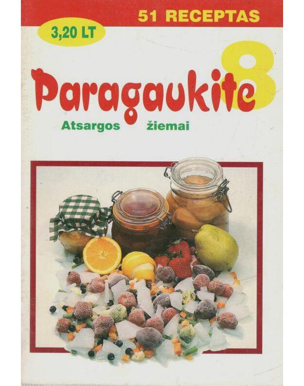 Paragaukite 1996/8. Atsargos žiemai - Redakcija