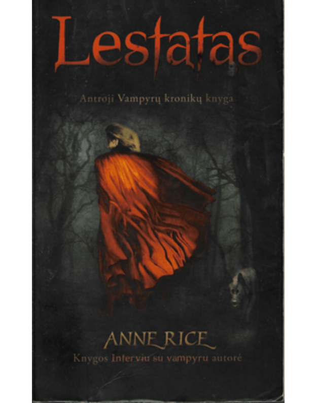 Lestatas. Antroji Vampyrų kronikų knyga - Rice Anne