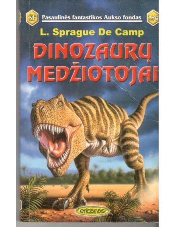 Dinozaurų medžiotojai / PFAF 256 - Sorague De Camp L.