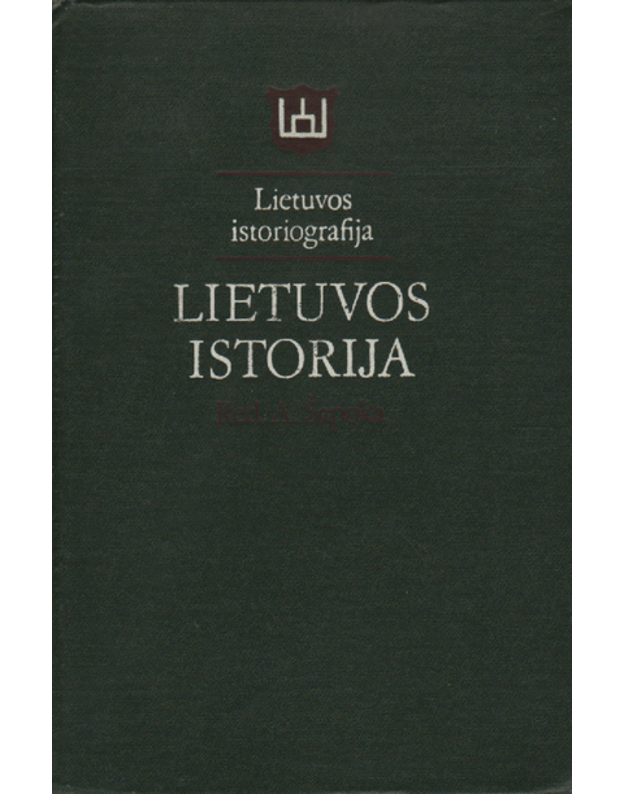 Lietuvos istorija / Lietuvos istoriografija - Šapoka A.