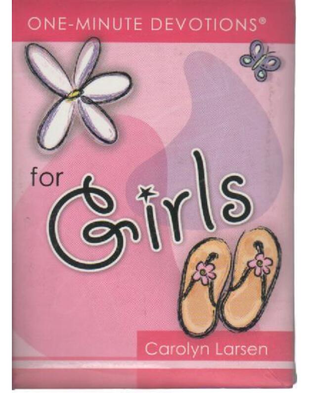 One minute devotions for girls - Larsen Carolyn