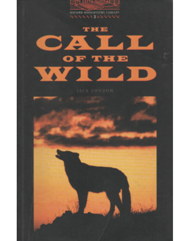 The Call of the Wild. 1000 headwords - London John