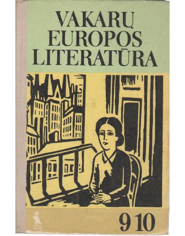 Vakarų Europos literatūra  IX-X klasei / Mokinio biblioteka 1969 - Autorių kolektyvas, sudarė B. Saulis