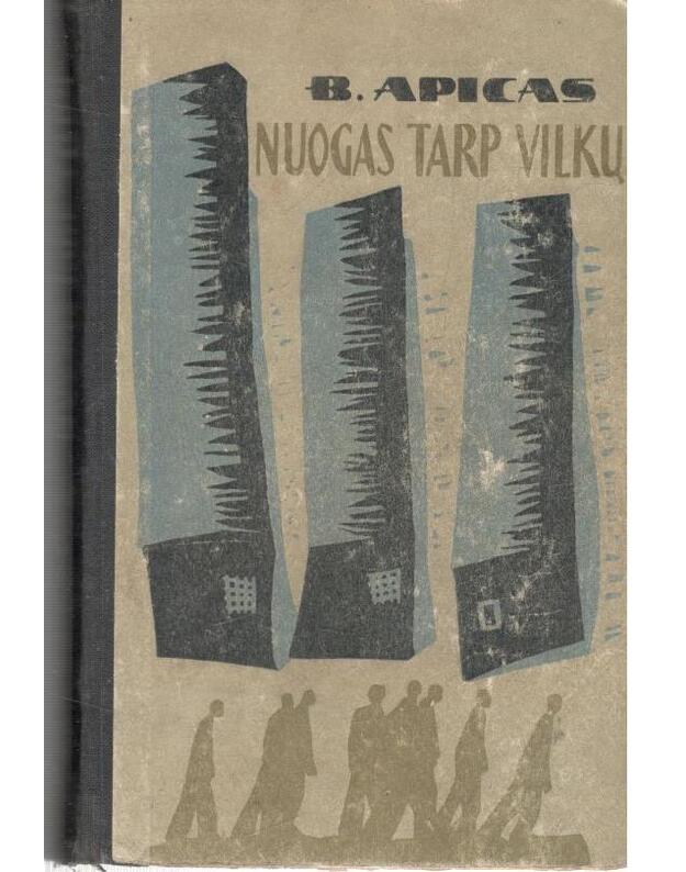 Nuogas tarp vilkų - Apicas B.