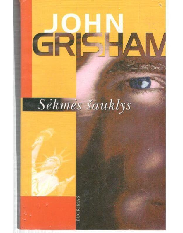 Sėkmės šauklys - Grisham John