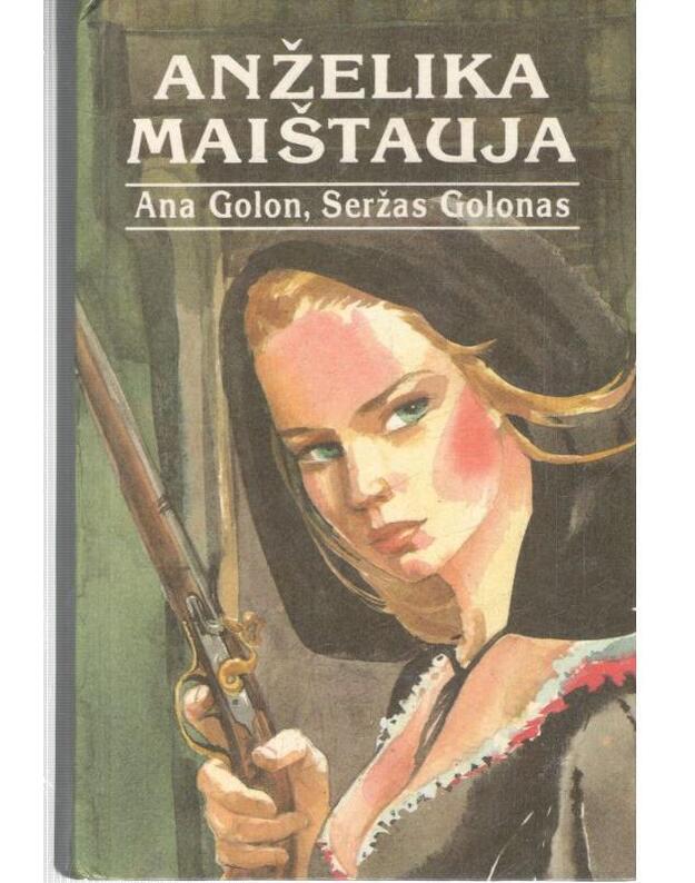 Anželika maištauja - Golon A., Golonas S.