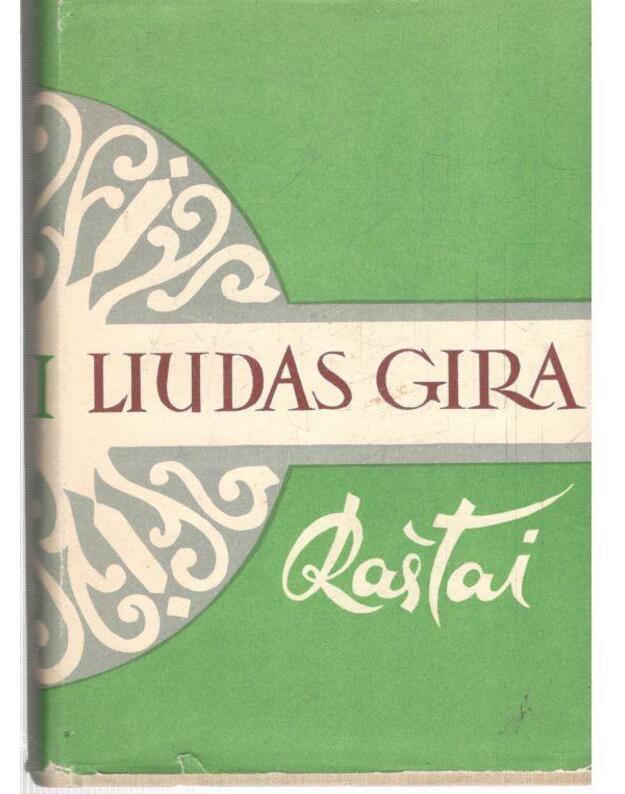 L. Gira. Raštai, t. III: Poezijos vertimai, Scenos veikalai, Proza - Gira Liudas 