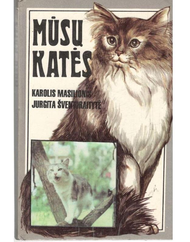 Mūsų katės - Masilionis Karolis, Šventoraitytė Jurgita