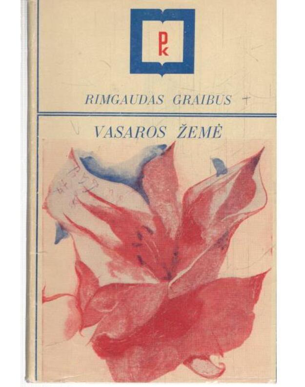 Vasaros žemė / PK - Graibus Rimgaudas