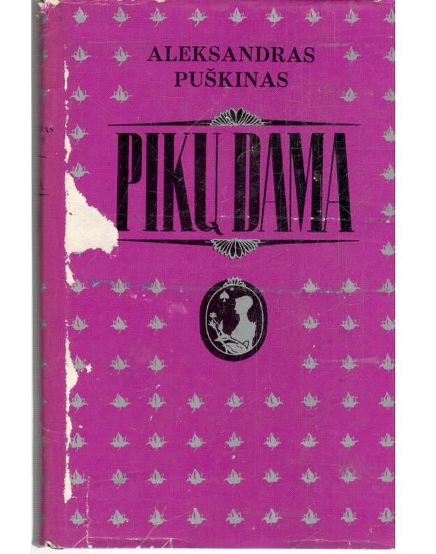 Pikų dama. Apysakos - Puškinas Aleksandras 