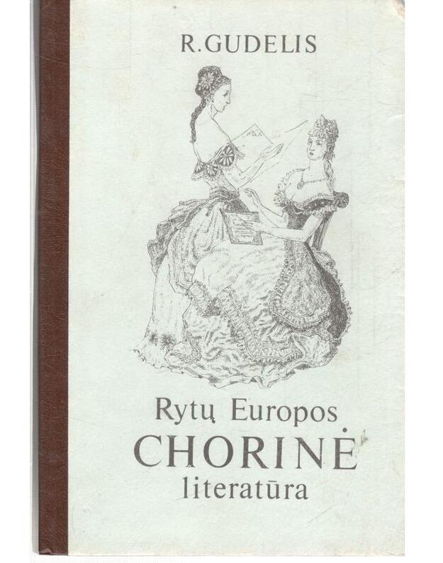 Rytų Europos chorinė literatūra - Gudelis Regimantas