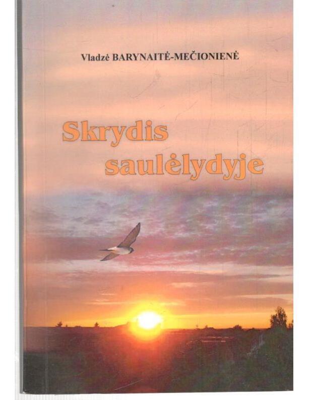 Skrydis saulėlydyje - Vladzė Barynaitė-Mečionienė