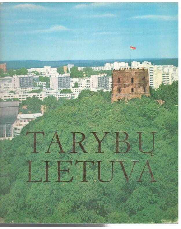 Tarybų lietuva 1980 - sudarytojai: Balys Bučelis, Antanas Dakinevičius