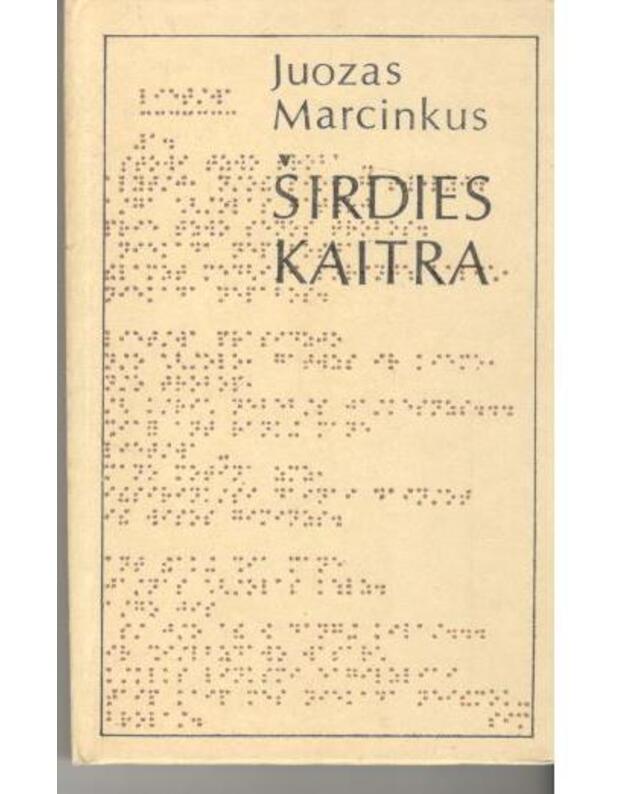 Širdies kaitra - Marcinkus Juozas 