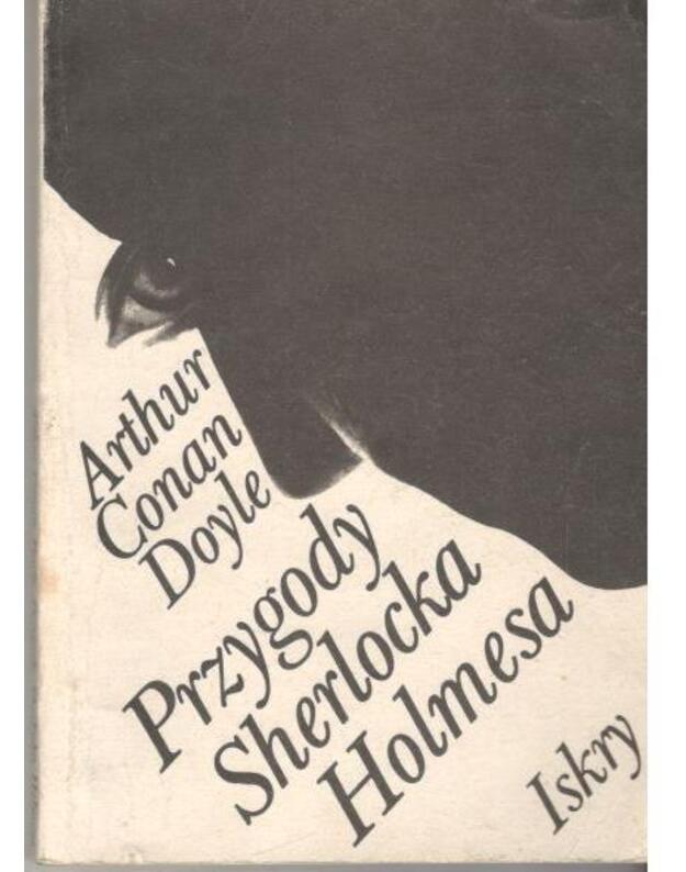 Przygody Sherlocka Holmesa - Arthur Conan Doylė