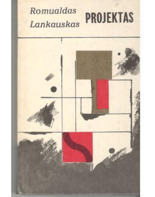 Projektas. Romanas - Lankauskas Romualdas