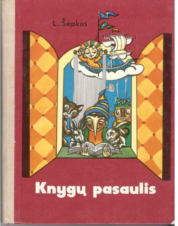 Knygų pasaulis - Šepkus Lionginas