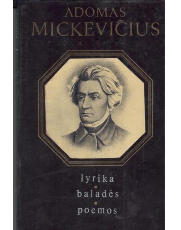 Lyrika, baladės, poemos - Mickevičius Adomas