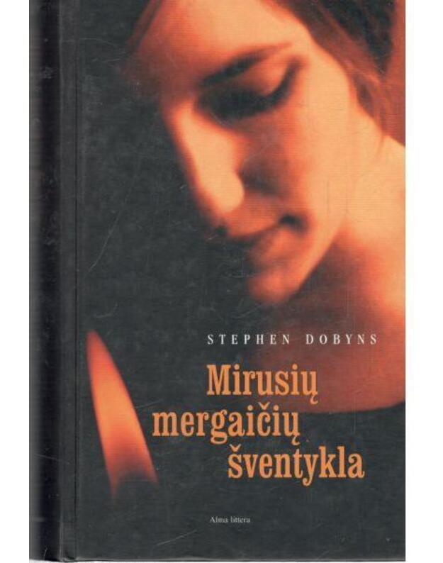 Mirusių mergaičių šventykla. Romanas - Dobyns Stephen