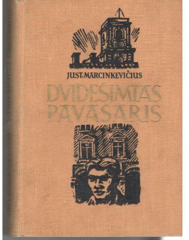 Dvidešimtas pavasaris / 1956 - Marcinkevičius Justinas 