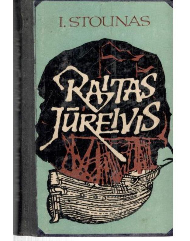 Raitas jūreivis - Stounas Irvingas