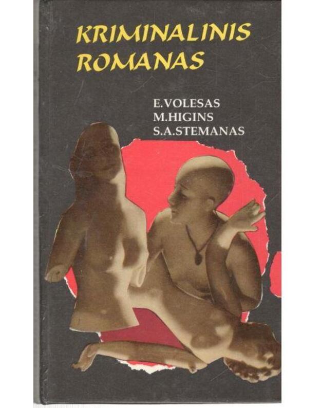 Galvų medžiotojas. Ragana. Nužudytas manekenas / Kriminalimis romanas - 2 - Volesas Edgaras. Higins Margarita. Stimanas Stanislavas Andrė