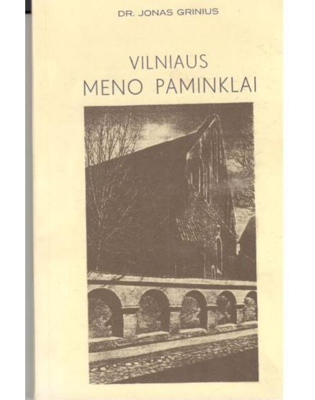 Vilniaus meno paminklai - Grinius Jonas 