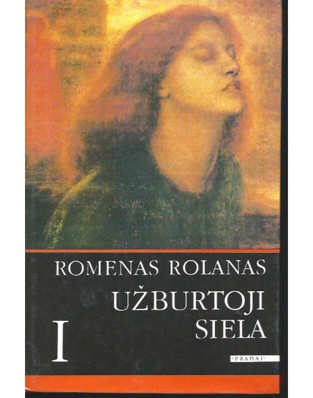 Užburtoji siela. T. 1-2 (Antras pataisytas leidimas) - Romenas Rolanas