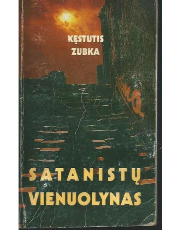 Satanistų vienuolynas - Zubka Kęstutis