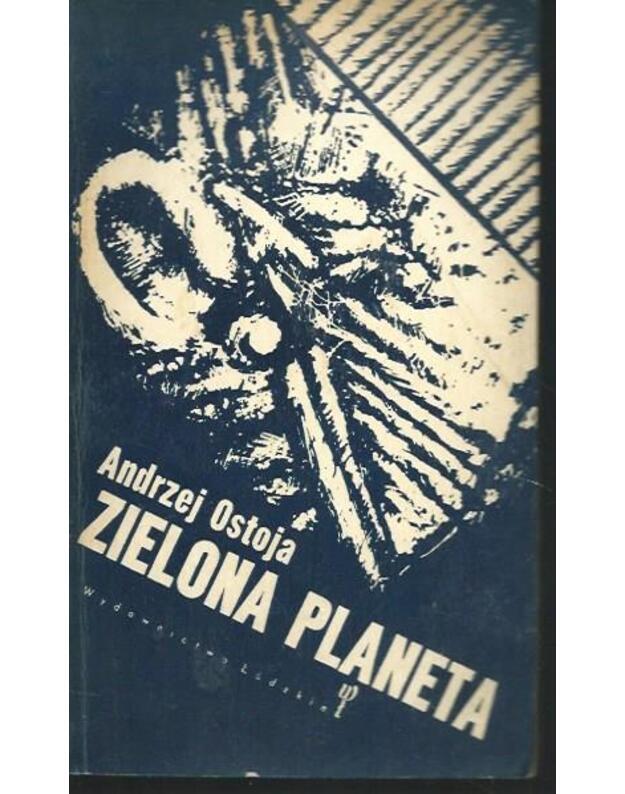 Zielona planeta - Ostoja Andrzej