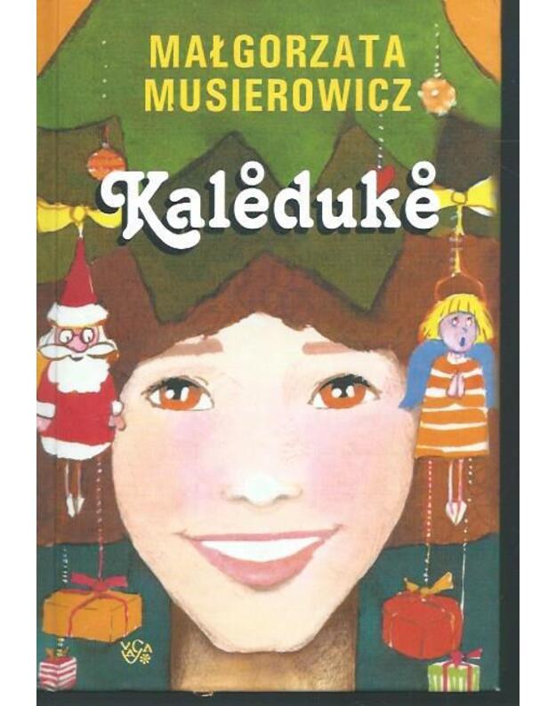 Kalėdukė - Malgorzata Musierowicz