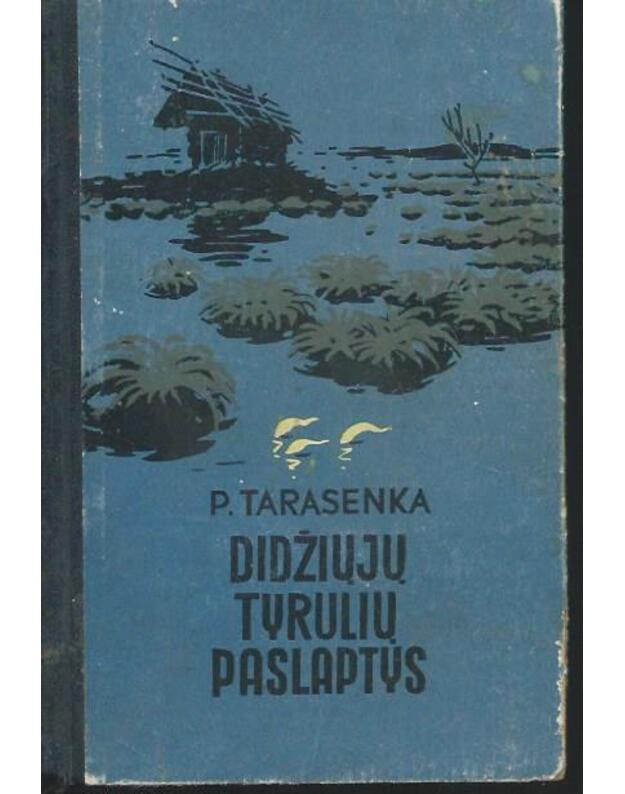 Didžiųjų Tyrulių paslaptys - Tarasenka Petras