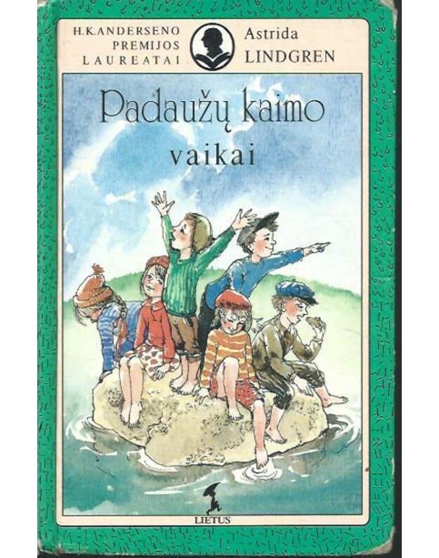 Padaužų kaimo vaikai / H. K. Anderseno premijos laureatai - Lindgren Astrida 