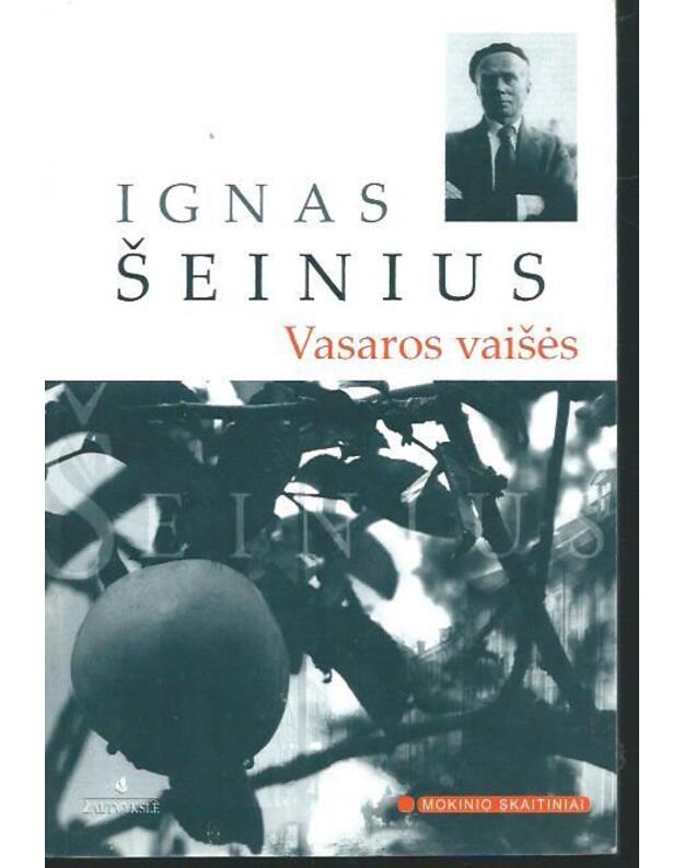 Vasaros vaišės  / Mokinio skaitiniai - Šeinius IGnas