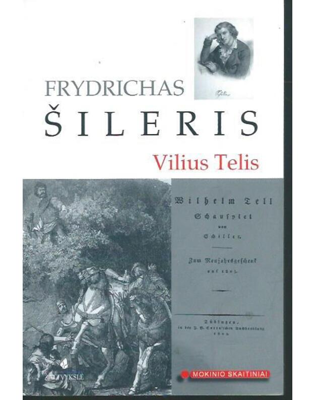 Vilius Telis / Mokinio skaitiniai - Šileris Frydrichas