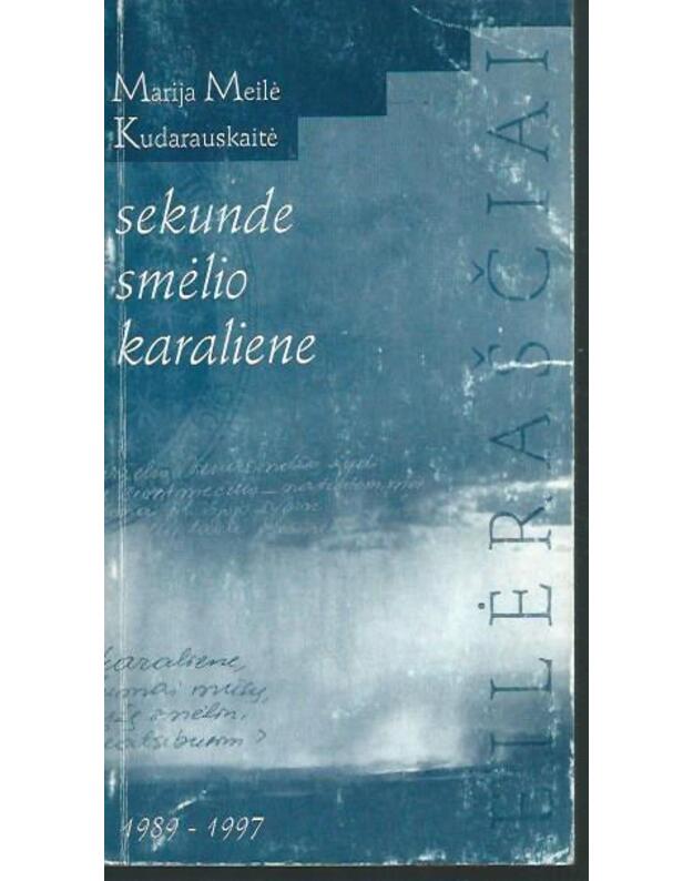 Sekunde smėlio karaliene - Kudarauskaitė Meilė 