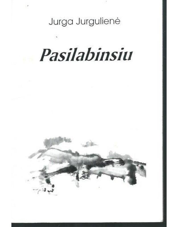 Pasilabinsiu - Jurgulienė Jurga