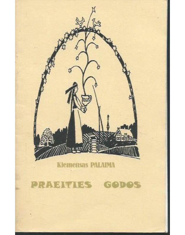 Praeities godos - Palaima Klemensas