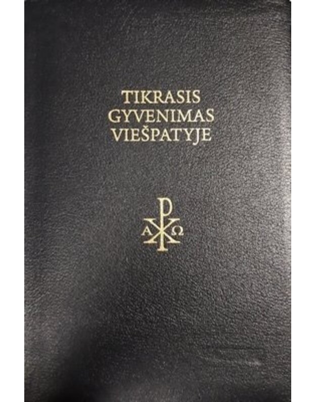 Tikrasis gyvenimas Viešpatyje - TLIG redakcinė kolegija